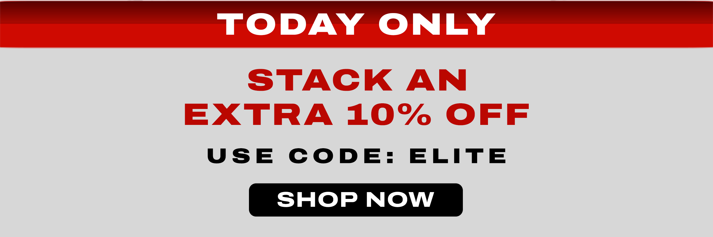 Stack an Extra 10% Off