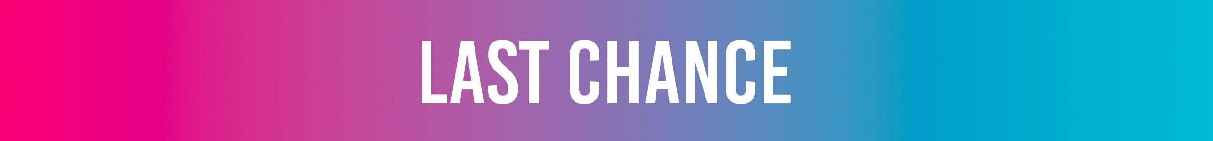 Last Chance