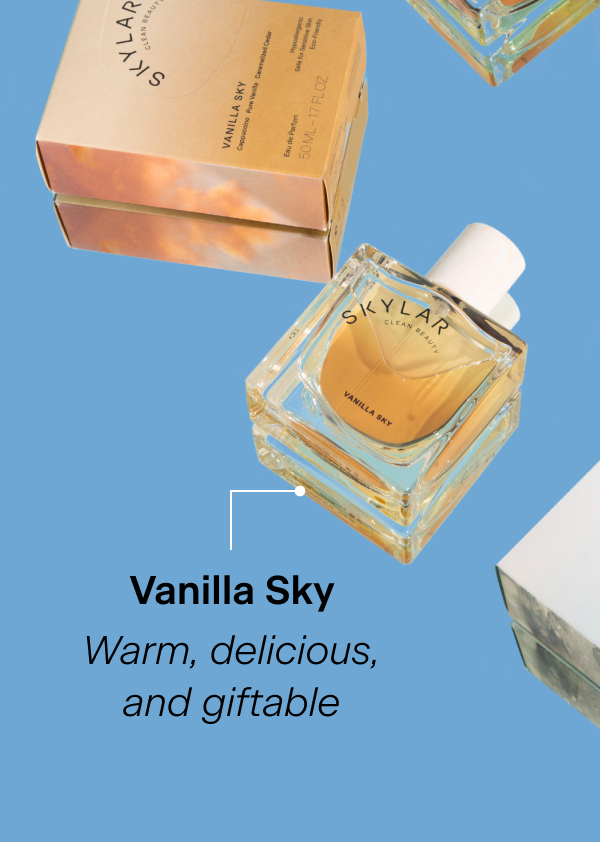Vanilla Sky. Warm, delicious, and giftable