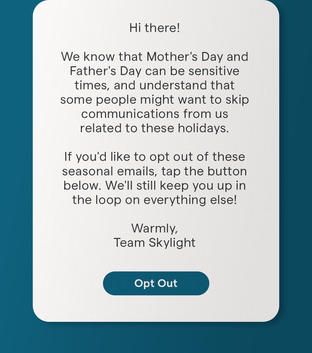 click to opt out of mothers day or fathers day emails