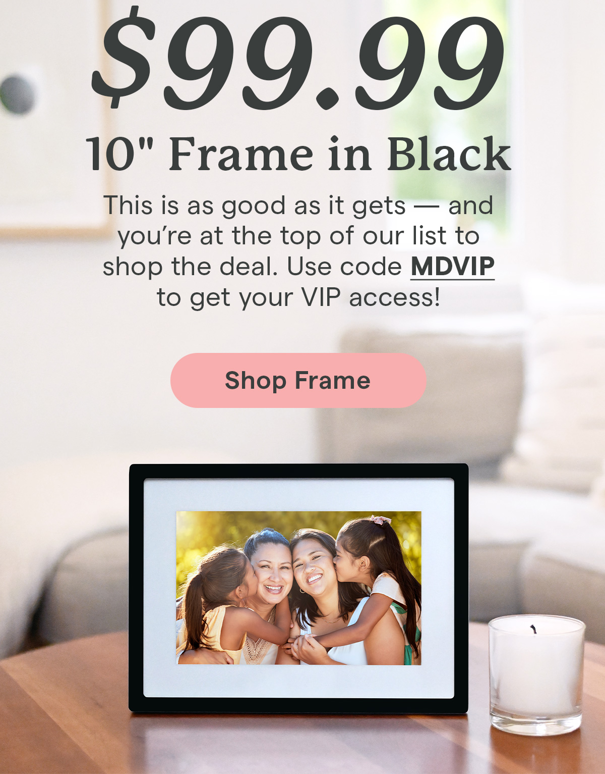 99 99 10in frame in black use code MDVIP shop frame