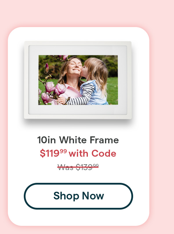shop 10in white frame only 119 99 with code MDVIP