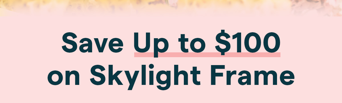 save up to 100 on skylight frame