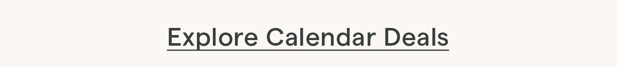 explore calendar deals