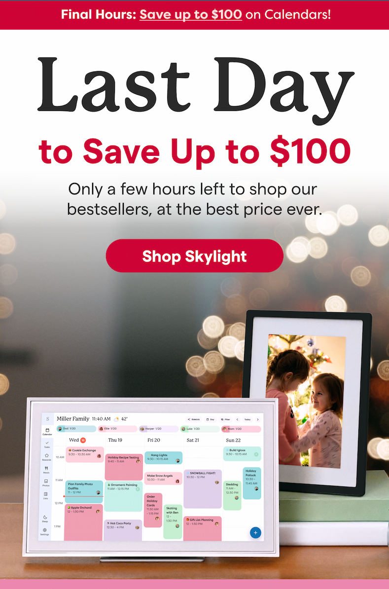 last day to save up to $100 shop calendar
