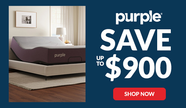 Purple - Save up to $900 | Shop Now