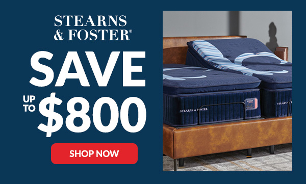 Stearns & Foster - Save up to $800 | Shop Now