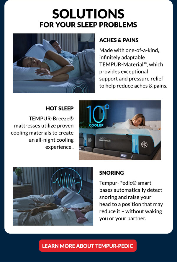 Solutions for your Sleep Problems | Learn More About Tempur-Pedic