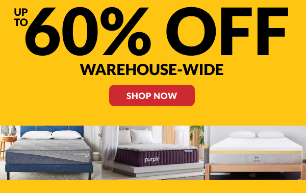 Up to 60% off Warehouse-Wide | Shop Now
