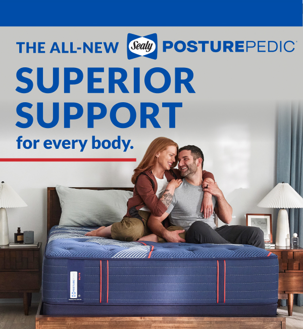The All-New Sealy Posturepedic Superior Support For Every Body.