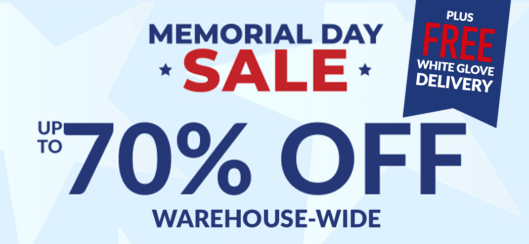 Memorial Day Sale - Up To 70% Off Warehouse-Wide 