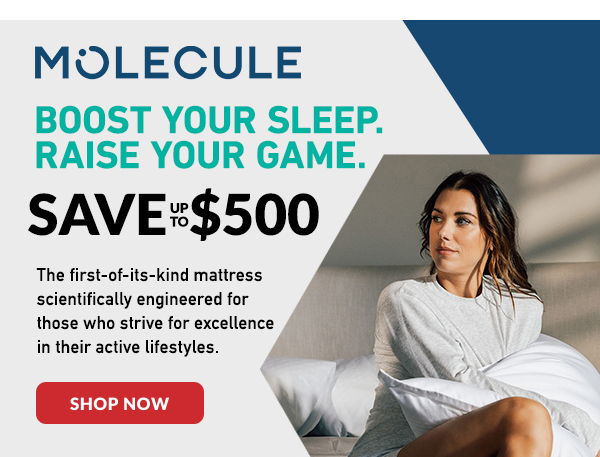 Molecule - Boost Your Sleep. Raise Your Game. | Save Up To $500 | Shop Now