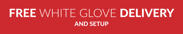 Free White Glove Delivery And Setup