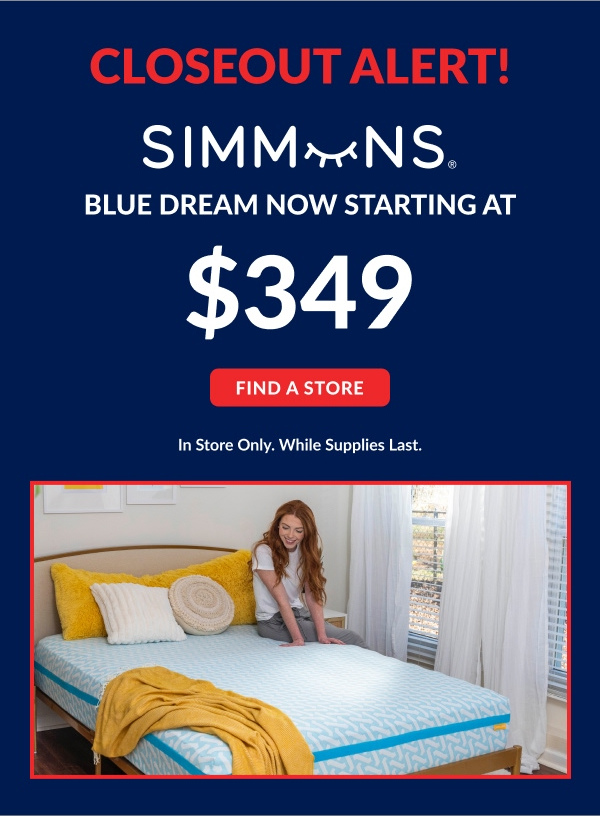 Closeout Alert | Simmons | Find A Store