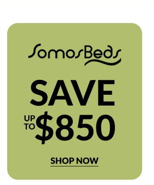 SomosBeds | Save Up To $850 | Shop Now