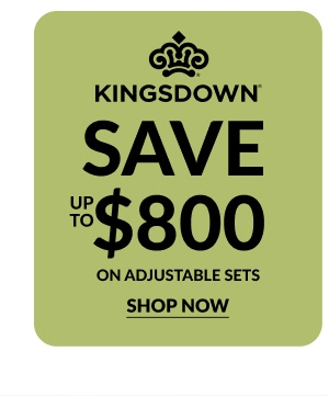 Kingsdown | Save Up To $800 On Adjustable Sets | Shop Now
