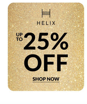 Helix | Up To 25% Off | Shop Now