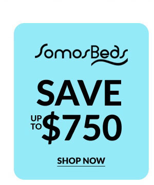 SomosBeds | Save Up To $750 | Shop Now