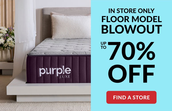 In Store Only | Floor Model Blowout Up To 70% Off | Find A Store