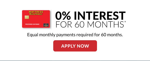 0% Interest For 60 Months* | Apply Now