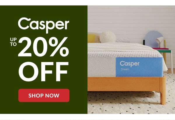 Casper | Up To 20% Off | Shop Now