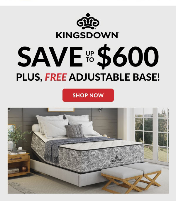 Kingsdown | Save Up To $600 | Plus, Free Adjustable Base! | Shop Now