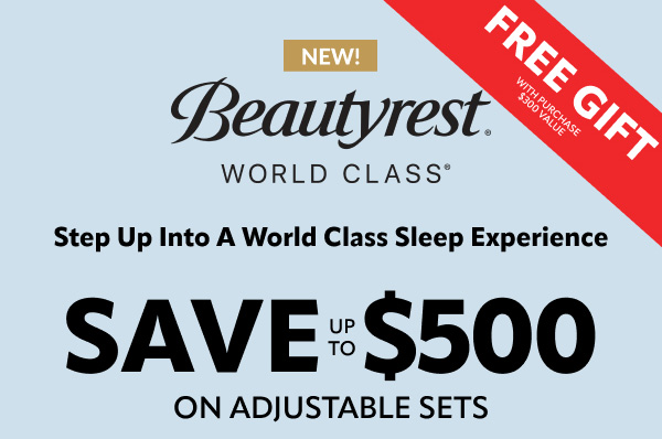 Beautyrest world class save up to $500