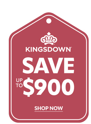 Kingsdown save up to $900
