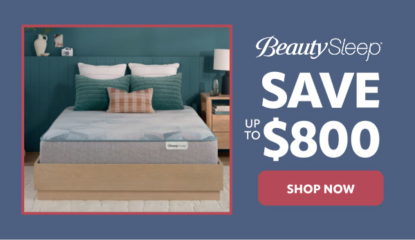 Save up to $800 on beautysleep