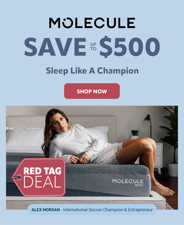 Save up to $500 on Molecule