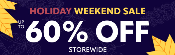 Holiday weekend sale up to 60% off
