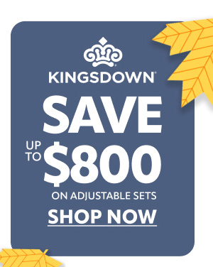 Kingsdown save up to $800