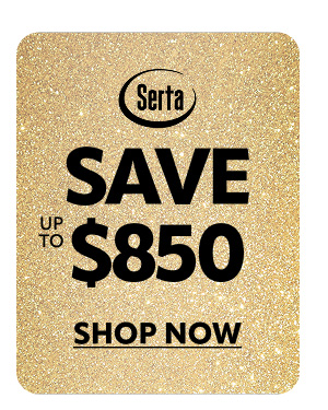 Serta save up to $850