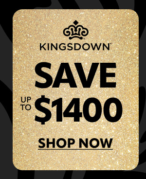 Kingsdown save up to $1400