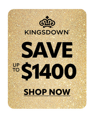 Kingsdown save up to $1400