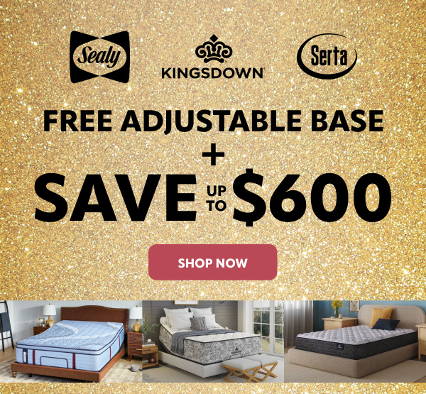 Free adjustable base save up to $600