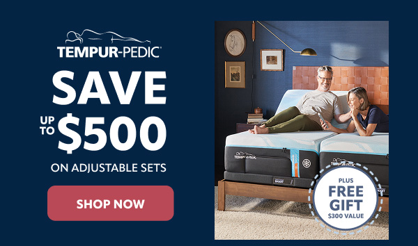 Tempur-Pedic save up to $500