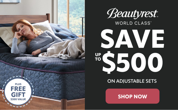 Beautyrest World class save up to $500