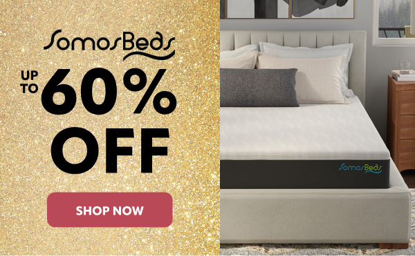 Somos beds up to 60% off