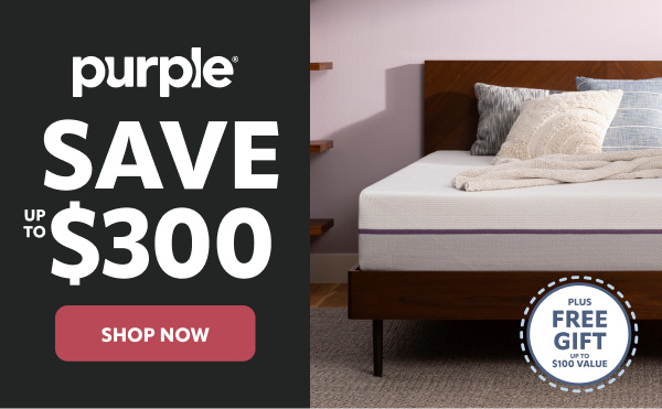 Purple save up to $300