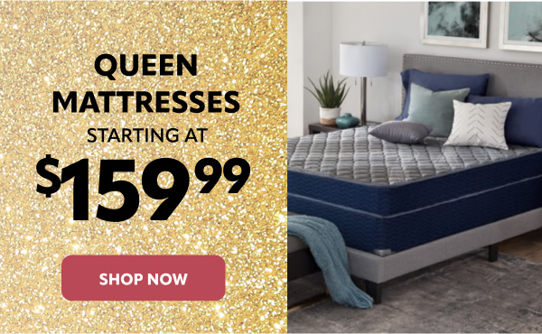 Queens starting at 159.99