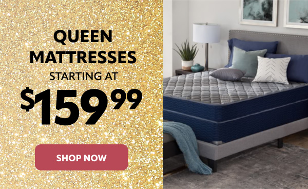Queen Mattresses Starting at $159