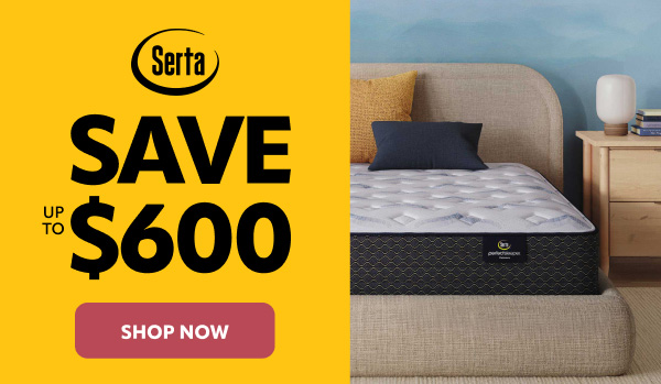 Serta save up to $600