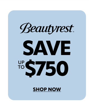 Beautyrest save up to $750