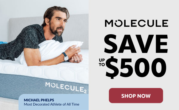 Molecule save up to $500