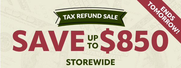 Tax Refund Sale save up to $850