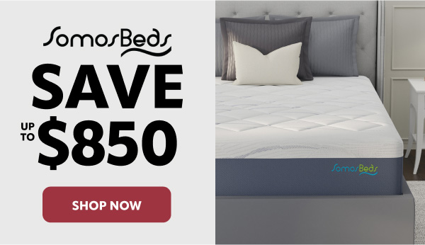 Somos save up to $850