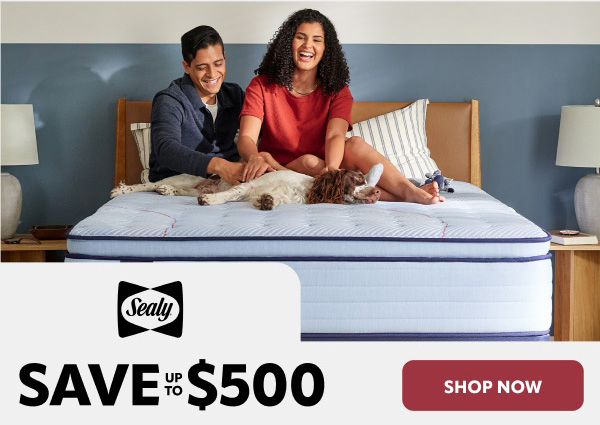 Sealy save up to $500