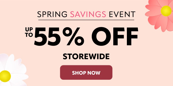 Spring Savings event save up to 55% storewide