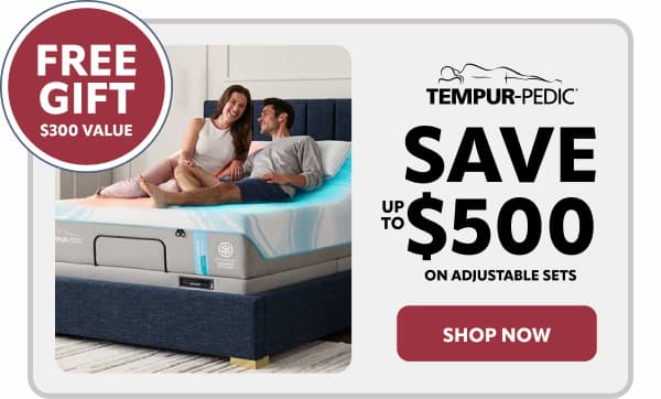 Tempur save up to $500
